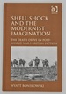 Shell Shock and the Modernist Imagination: the Death Drive in Post-World War I British Fiction