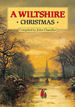 A Wiltshire Christmas (Christmas Anthologies)-Signed By the Author