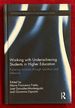 Working With Underachieving Students in Higher Education: Fostering Inclusion Through Narration and Reflexivity (Routledge Research in Higher Education)