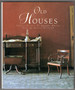 Old Houses (a National Trust for Historic Preservation Book)