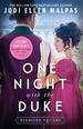 One Night With the Duke: the Sexy, Scandalous and Page-Turning New Regency Romance You Won't Be Able to Put Down!