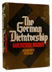 The German Dictatorship the Origins, Structure, and Effects of National Socialism