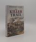 The Killer Trail a Colonial Scandal in the Heart of Africa