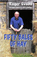 Fifty Bales of Hay: Britain's Favourite Dairy Farmer