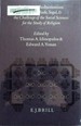 Religion and Reductionism: Essays on Eliade, Segal, and the Challenge of the Social Sciences for the Study of Religion