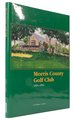 Morris County Golf Club, 1894-1994