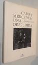 Gabo Y Mercedes: Una Despedida / a Farewell to Gabo and Mercedes (Spanish Edition)