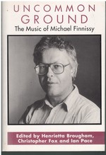 Uncommon Ground the Music of Michael Finnissy