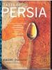 Taste of Persia a Cook's Travels Through Armenia, Azerbaijan, Georgia, Iran, and Kurdistan