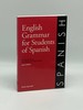 English Grammar for Students of Spanish, 6th Edition (English and Spanish Edition)