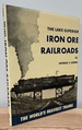 The Lake Superior Iron Ore Railroads