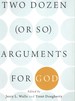 Two Dozen Arguments for God the Plantinga Project