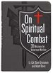 On Spiritual Combat: 30 Missions for Victorious Warfare (Faux Leather)-a Spiritual Warfare Guide for Military Members, Law Enforcement Officers, First Responders, and All Sheepdogs
