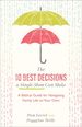 The 10 Best Decisions a Single Mom Can Make: a Biblical Guide for Navigating Family Life on Your Own