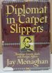 Diplomat in Carpet Slippers: Abraham Lincoln Deals With Foreign Affairs