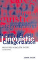 Linguistic Categorization: Prototypes in Linguistic Theory