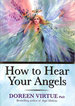 How to Hear Your Angels