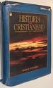 Historia Del Cristianismo (History of Christianity), Vol. 1 (Spanish Edition)