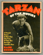 Tarzan of the Movies: a Pictorial History of More Than Fifty Years of Edgar Rice Burroughs' Legendary Hero