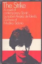 The Strike a Novel of Contemporary Spain