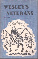 Wesley's Veterans Live of Early Methodist Preachers Told My Themselves