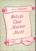 Beliefs That Matter Most
