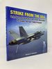 Strike From the Sea: U.S. Navy Attack Aircraft From Skyraider to Super Hornet 1948-Present