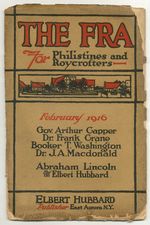 The Fra for Philistines and Roycrofters  Vol. XVI, No. 5, February 1916
