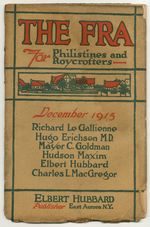The Fra for Philistines and Roycrofters  Vol. XVI, No. 3, December 1915