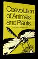 Coevolution of Animals and Plants: Symposium V, First International Congress of Systematic and Evolutionary Biology, Boulder Colorado, August 1973