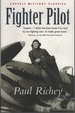 Fighter Pilot: a Personal Record of the Campaign in France 1939-1940 Wing Commander Richey Dfc & Bar