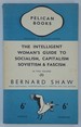 The Intelligent Woman's Guide to Socialism, Capitalism, Sovietism & Fascism. Volune 2