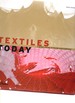 Textiles Today a Global Survey of Trends and Traditions