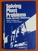 Solving Plant Problems: Design, Operation, Maintenance