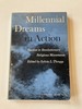 Millennial Dreams in Action: Studies in Revolutionary Religious Movements