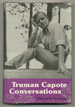 Truman Capote Conversations