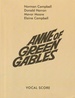 Anne of Green Gables: Vocal Score