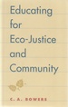 Educating for Eco-Justice and Community