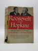 Roosevelt and Hopkins an Intimate History
