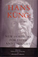 Hans Kung: New Horizons for Faith and Thought