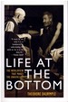 Life at the Bottom the Worldview That Makes the Underclass