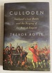 Culloden: Scotland's Last Battle and the Forging of the British Empire