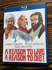 A Reason to Live, a Reason to Die [Blu-Ray]