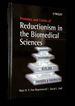 Promises and Limits of Reductionism in the Biomedical Sciences