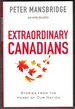 Extraordinary Canadians: Stories From the Heart of Our Nation