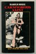 Carnivorous Saint: Gay Poems, 1941-1976