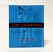 Lust Unearthed: Vintage Gay Graphics From the Dubek Collection