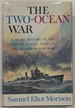 The Two-Ocean War a Short History of the United States Navy in the Second World War
