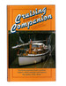 Cruising Companion: a Compendium of Cruising Information By Alan Lucas. Glossy Photo-Illustrated Hardcover. Sydney: Horwitz Grahame, 1985