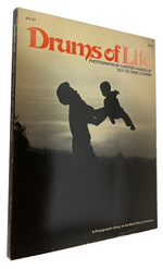 Drums of Life; a Photographic Essay on the Black Man in America